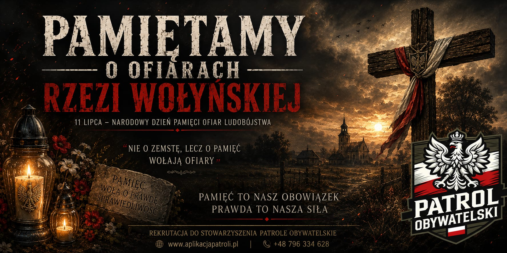 Pamiętamy o Ofiarach Rzezi Wołyńskiej – 11 lipca, Narodowy Dzień Pamięci Ofiar Ludobójstwa