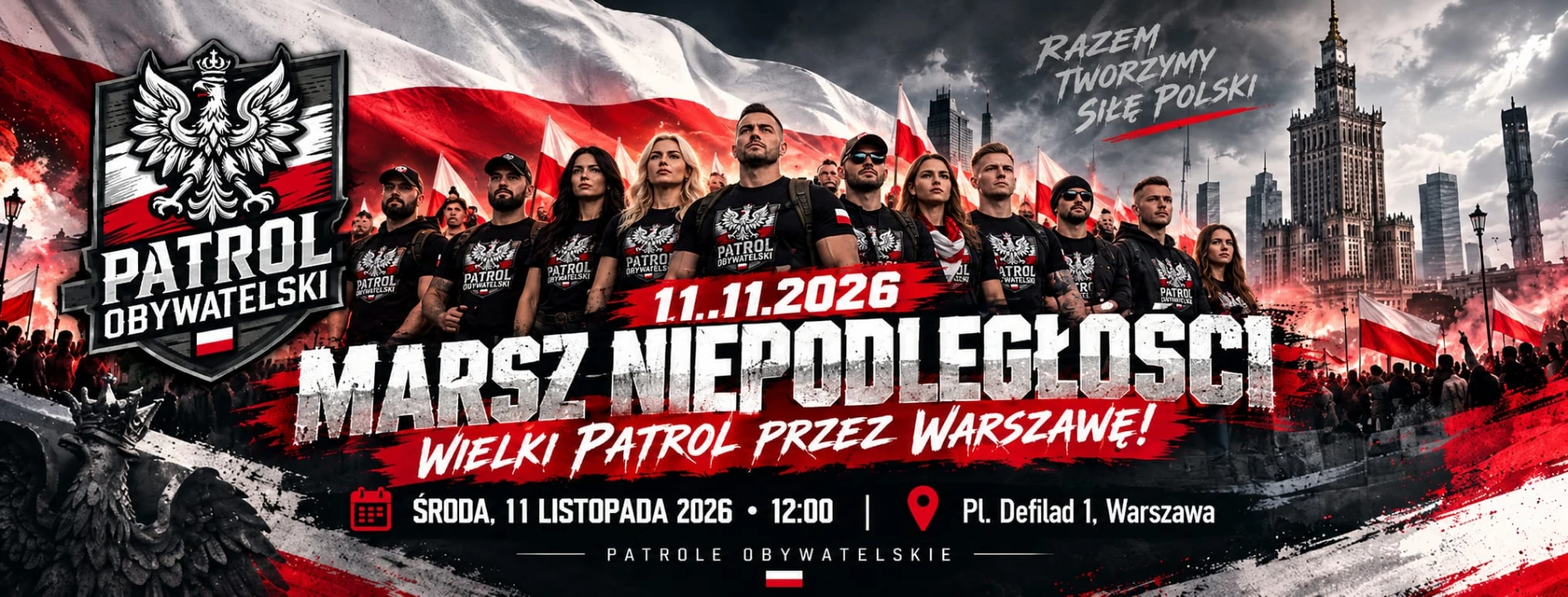 Patrol Obywatelski – Marsz Niepodległości, 11.11.2026, Pl. Defilad 1, Warszawa